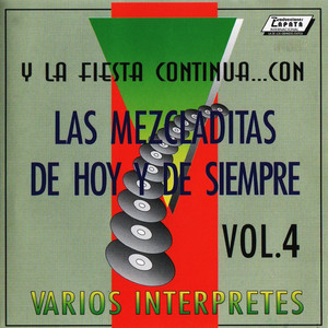 Las Mezcladitas de Hoy Y Siempre Vol.4