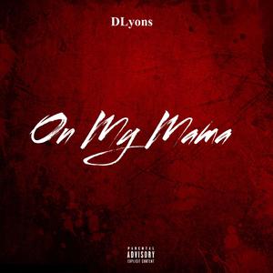 On My Mama (feat. Turnïp)