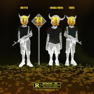 THUG (feat. DON VITO & TRUKIE)