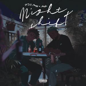 Night Shift (feat. Mofe.)