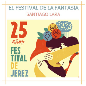 El Festival de la Fantasía (25 Años Festival de Jerez)