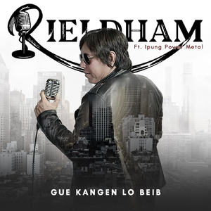 Gue Kangen Lo Beib (feat. Ipung Power Metal)