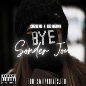Sonder Jou (feat. Cheslyn & Kid Bangz)
