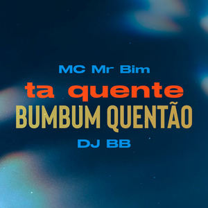 Ta Quente Bumbum Quentão