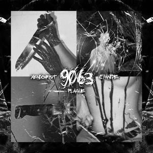 9063 (feat. CYANIDE)