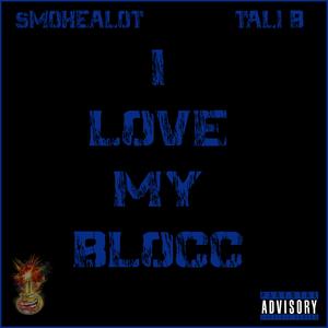 I Love My Blocc