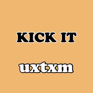 Kick It