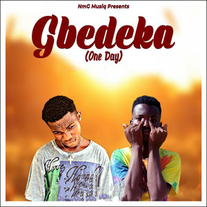 Gbedeka (One Day)