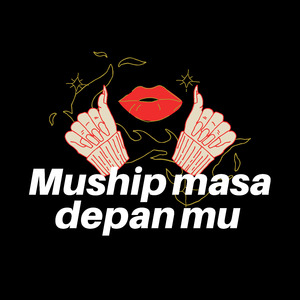 Muship masa depan mu