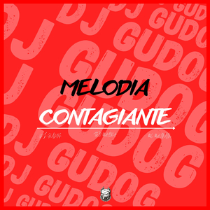 Melodia Contagiante