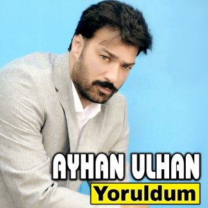 Yoruldum