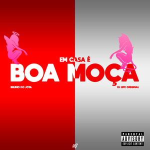 Em Casa É Boa Moça