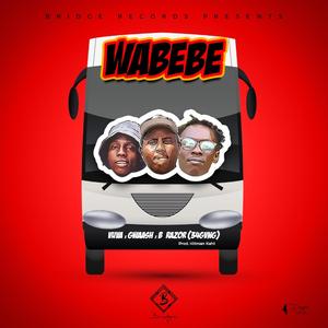 Wabebe (feat. Gwaash & 34 GVNG)