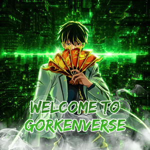 Welcome to Gorkenverse