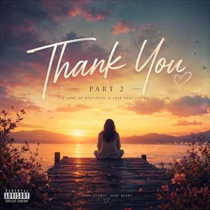 Thank You, Pt. 2