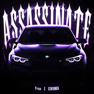 ASSASSINATE (SLOWED)
