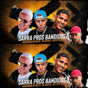 Sarra Pros Bandido