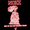 NOZZ - Get Up On The Techno Train (Extended Mix)