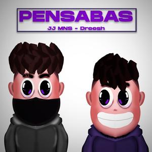 pensabas (feat. Dreesh)