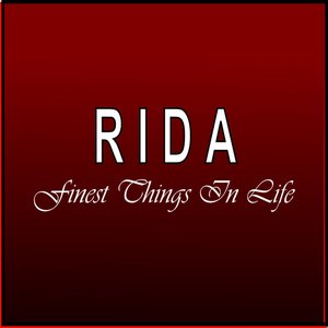 Rida (Finest Things in Life)