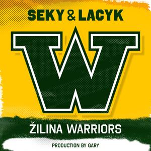 Žilina Warriors (feat. Lacyk)