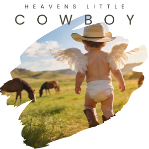 Heavens Little Cowboy