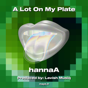 A Lot On My Plate