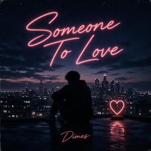 Someone To Love