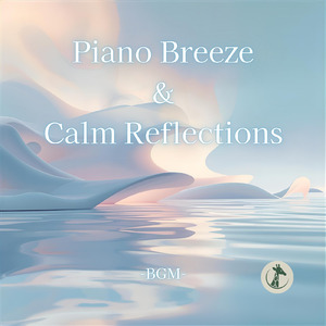 Piano Breeze＆Calm Reflections 50/50TypeB