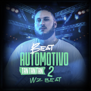 Beat Automotivo Tan Tan Tan 2