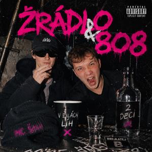 Žrádlo & 808 (feat. Brejlatej B)