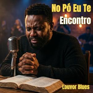 No Pó Eu Te Encontro