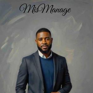 MisManage