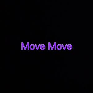 MOVE MOVE