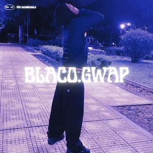 .GWAP (feat. BLACO.gwap)