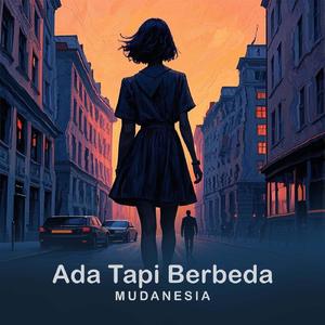 Ada Tapi Berbeda