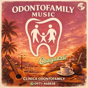 Cuidar é Amar Odontofamily Czu