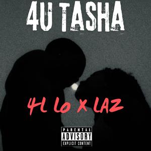 4U TASHA (feat. LAZ)