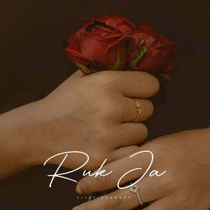 Ruk Ja