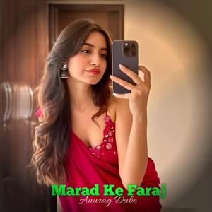 Marad Ke Faraj