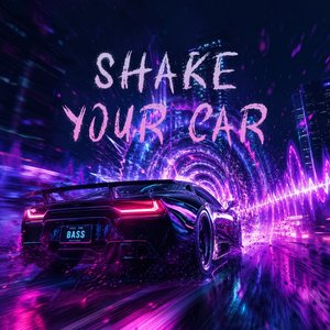 Shake Your Car