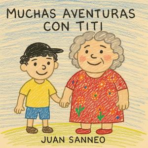 Muchas Aventuras Con Titi