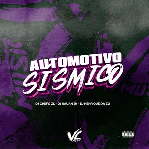 Automotivo Sísmico (feat. DJ Kauan ZK)