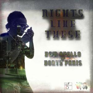 Nights Like These (feat. Donte Paris)