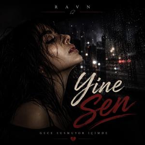 YİNE SEN