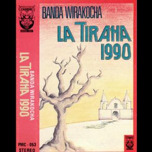 Kullaguada Tirana 1990 banda Wiracocha