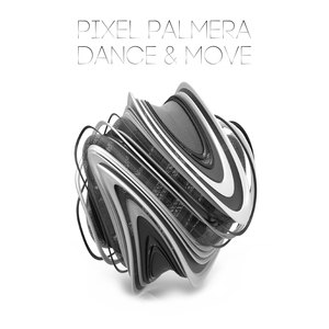 Dance & Move (Original Mix)
