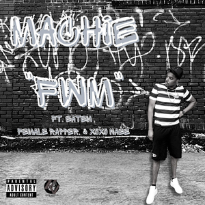 Fwm (feat. Female Rapper, Eatem & Xoxo Naee)