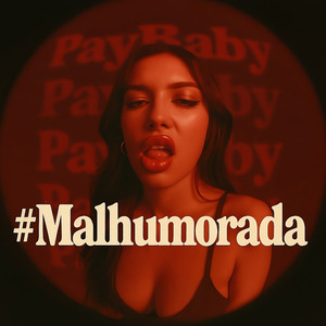 #Malhumorada