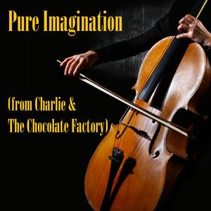 Pure Imagination (from Charlie & The Chocolate Factory) (String Quartet Version)